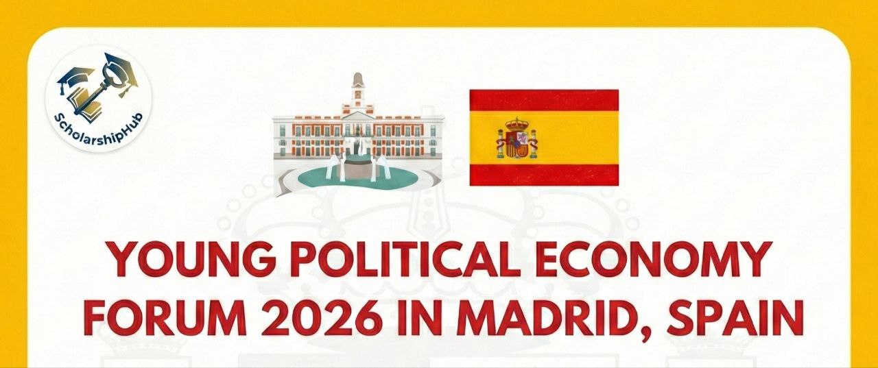 Young Political Economy Forum (YPEF) 2026 in Madrid, Spain | Fully Funded